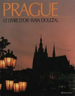 Prague: Le Livre D'Or
