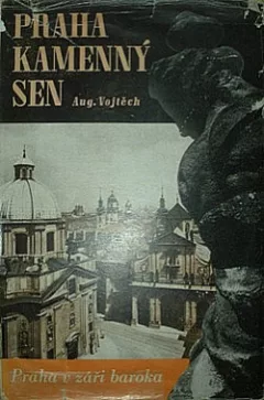 Praha kamenný sen