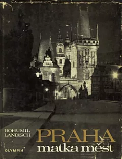 Praha - matka měst