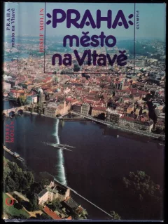 Praha, město na Vltavě