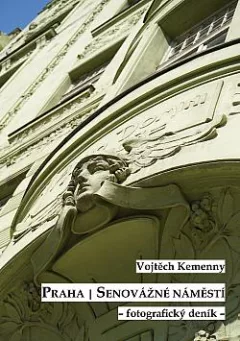 Praha - Senovážné náměstí: Fotografický deník