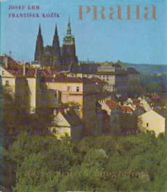 Praha v 88 barevných fotografiích