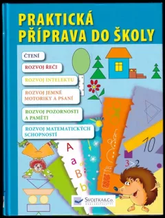 Praktická příprava do školy