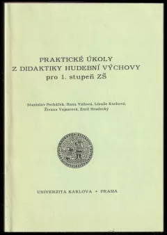 Praktické úkoly z didaktiky hudební výchovy pro 1. stupeň ZŠ