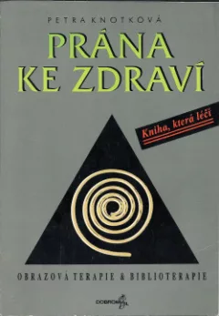 Prána ke zdraví: Obrazová terapie & biblioterapie