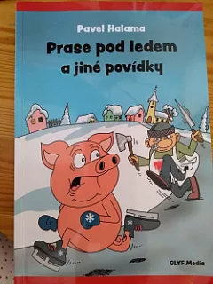 Prase pod ledem a jiné povídky
