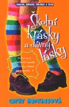 Školní krásky a dávný lásky