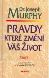 Pravdy, které změní váš život
