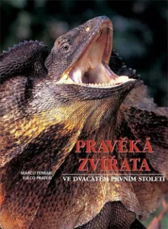 Pravěká zvířata ve 21. století