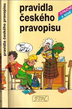 Pravidla českého pravopisu stručně a nově