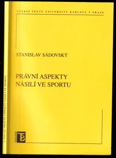 Právní aspekty násilí ve sportu