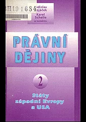 Právní dějiny 2 - Státy západní Evropy a USA