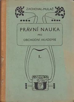 Právní nauky pro obchodní akademie I.