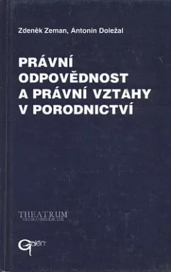 Právní odpovědnost a právní vztahy v porodnictví