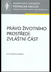 Právo životního prostředí: zvláštní část