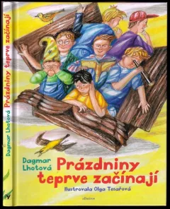 Prázdniny teprve začínají