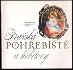 Pražská pohřebiště a hřbitovy