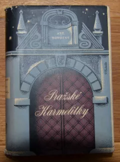 Pražské karmelitky - kus historie staré Prahy