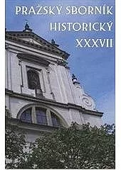 Pražský sborník historický XXXVII