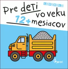 Pre deti vo veku 12+ mesiacov