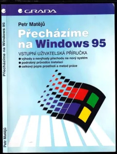 Přecházíme na Windows 95