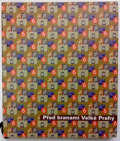 Před branami Velké Prahy