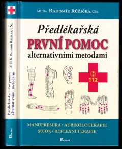 Předlékařská první pomoc alternativními metodami