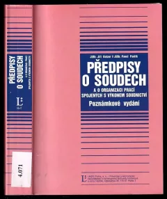 Předpisy o soudech a o organizaci prací spojených s výkonem soudnictví