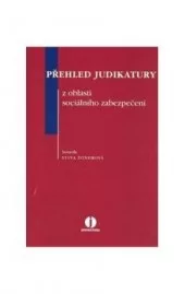 Přehled judikatury z oblasti sociálního zabezpečení