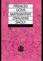 Přehled učiva matematiky základní školy