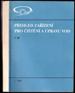 Přehled zařízení pro čištění a úpravu vod