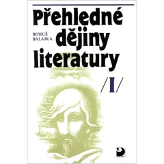 Přehledné dějiny literatury I.