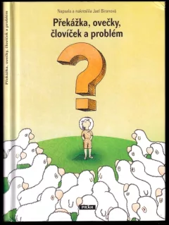 Překážka, ovečky, človíček a problém