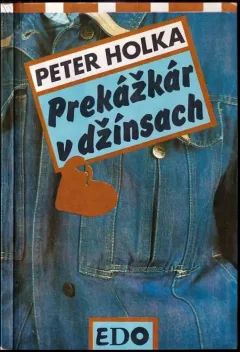 Prekážkár v džínsach : (o športe, láske a maléroch)