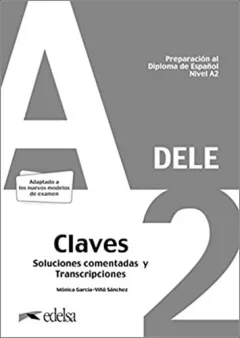 Preparación al DELE A2 klíč (claves) Nueva Ed. 2020