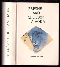 Presné ako chlieb a voda
