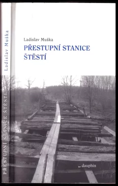 Přestupní stanice štěstí
