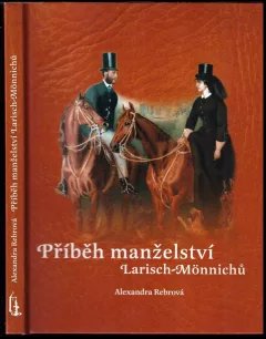 Příběh manželství Larisch-Mönnichů
