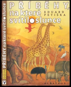 Příběhy, na které svítilo slunce
