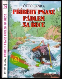 Příběhy psané pádlem na řece