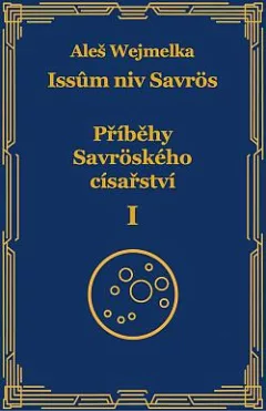 Příběhy Savröského císařství I