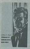 Třikrát Sherlock Holmes