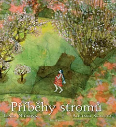 Příběhy stromů