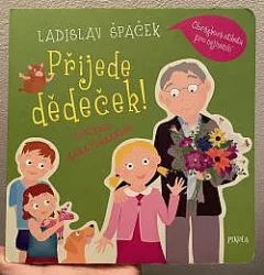 Přijede dědeček! Obrázková etiketa pro nejmenší