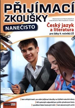 Přijímací zkoušky nanečisto - Český jazyk a literatura pro žáky 9. ročníků ZŠ