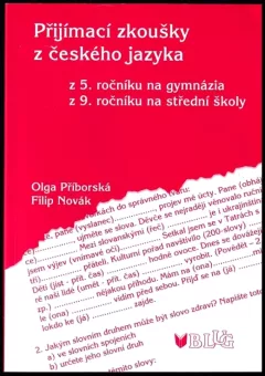 Přijímací zkoušky z českého jazyka z 5. ročníku na gymnázia, z 9. ročníku na střední školy