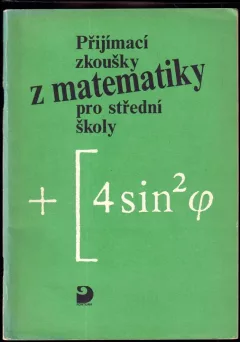 Přijímací zkoušky z matematiky na střední školy
