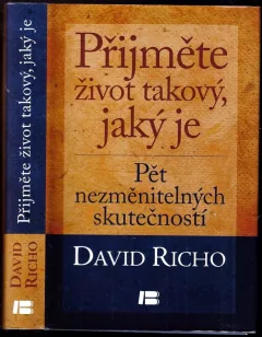 Přijměte život takový, jaký je