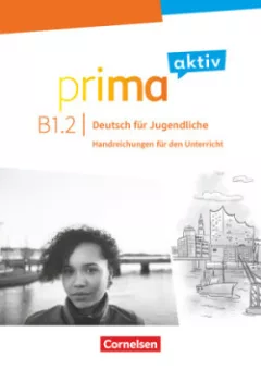 Prima aktiv B1/2 Handreichungen für den Unterricht als Download