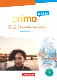 Prima aktiv · Deutsch für Jugendliche: B1: Band 2